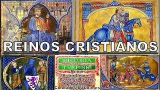 Los Reinos Cristianos de Asturias León Navarra Castilla Aragón y Condados Catalanes [upl. by Cahilly203]