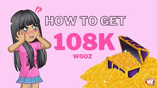 EARN 108K WOOZ WHILE YOU CAN AND GET RICH  WOOZWORLD TUTORIAL [upl. by Adnowal]