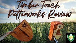 Timber Touch Putterworks Putter Review  A Wooden Putter With Class [upl. by Naot]