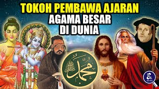 Manusia Pilihan 7 Tokoh Penting Dibalik Agamaagama Besar Dunia [upl. by Annawik]