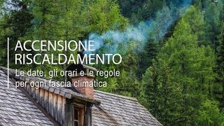 Accensione riscaldamento ecco il calendario [upl. by Cohen338]