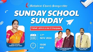 SUNDAY SCHOOL SUNDAY  Methodist Church Sangareddy  livestream  17th Nov 2024 [upl. by Benil759]