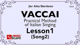 Vaccai Lesson 1  Song 2 AltoBaritone [upl. by Vezza593]