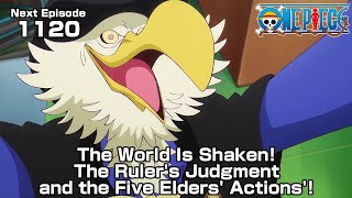 ONE PIECE Ep1120 Teaser quotThe World Is Shaken The Rulers Judgment and the Five Elders Actionsquot [upl. by Nylqcaj]