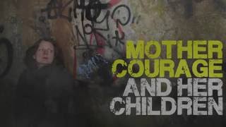 Mother Courage And Her Children Trailer [upl. by Georgeanna773]