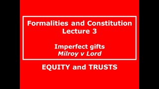 MILROY v LORD FOR BEGINNERS  imperfect gifts made easy TRUST LAW for law students [upl. by Showker50]