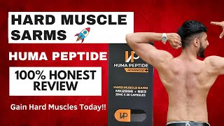 Hard Muscle SARMS Honest Review of Huma Peptide MK 2866 amp S23 SARMS  Vaibhav Kamboj [upl. by Virgel]