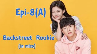 Backstreet Rookie Epi8A [upl. by Ailyn]