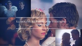 Klaroline Klamille and Steroline  Happier [upl. by Nollat]