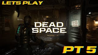 Lets Play Dead Space 2023 Pt 5  CLEAR [upl. by Johnny]