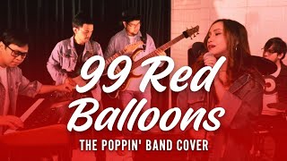 99 Red Balloons  Nena   The Poppin Band Cover [upl. by Ayotel188]