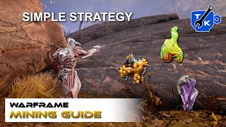 Your COMPLETE mining strategy guide  Warframe [upl. by Medarda]