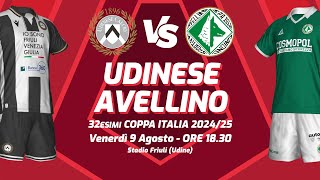 UDINESE  AVELLINO  COPPA ITALIA 202425  DIRETTA LIVE CRONACA STATISTICHE amp CAMPO 3D [upl. by Onirefes]