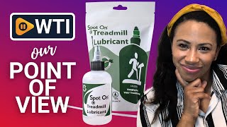 Spot On Treadmill Belt Lubricant  Our Point Of View [upl. by Holihs]