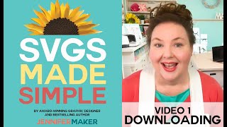 SVGs Made Simple 1 How to Find and Download Great SVG Cut Files for Your Cricut or Silhouette [upl. by Aihsat]