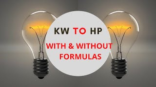 HP to KW Conversion Step By Step  For Beginners [upl. by Deonne620]