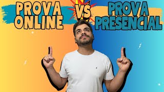 PROVA ONLINE OU PROVA PRESENCIAL [upl. by Eugatnom96]