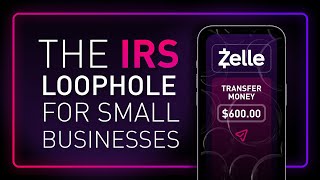 Loophole around 600 IRS reporting law Zelle [upl. by Snilloc]