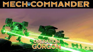 Mech Commander Gold Desperate Measures Operation Two GORGON [upl. by Newnorb]