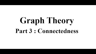 Connectedness in a graph [upl. by Niarb922]