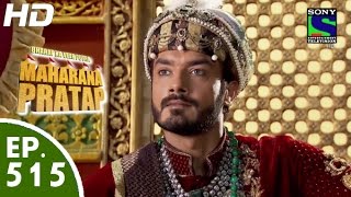 Bharat Ka Veer Putra Maharana Pratap  महाराणा प्रताप  Episode 515  29th October 2015 [upl. by Caren531]