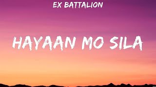 Ex Battalion  Hayaan Mo Sila Lyrics Callalily Lenka [upl. by Einial899]