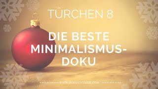 Die beste MinimalismusDokumentation  Adventskalender Türchen 8  Vlog027 [upl. by Shay]