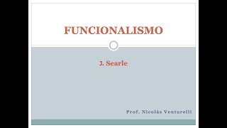 Funcionalismo Searle  2 [upl. by Adikram]