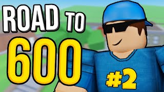 ROAD TO LEVEL 600 IN ARSENAL 2 Roblox Arsenal [upl. by Tadd]