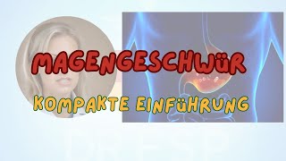 Magengeschwür kompakt erklärt – FSPVorbereitung [upl. by Laura]