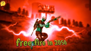 FREE FIRE in 2050 🤯 [upl. by Gran]