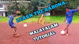 Rabona Skill Tutorial In Malayalam  In Easy Steps😀😀💪👍👍 [upl. by Duong208]