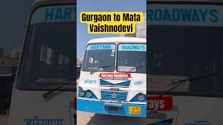 Gurgaon to Shree Mata Vaishnodevi Devi Katra  Haryana Roadways Non AC Bus  गुड़गाँव से कटरा बस [upl. by Resa]