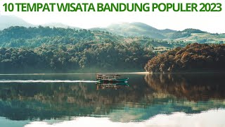 10 Tempat Wisata Populer di Bandung 2023  Wisata Bandung Terbaru 2023 [upl. by Ofilia]