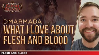 What I Love about Flesh and Blood  DMArmada [upl. by O'Carroll]