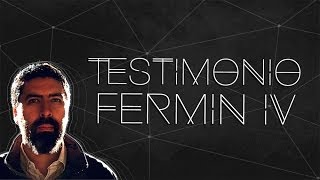 Testimonio Fermin  Fermin IV [upl. by Whelan]