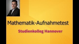 Studienkolleg Hannover  Aufnahmetest  Aufgabe 9 [upl. by Naltiak]