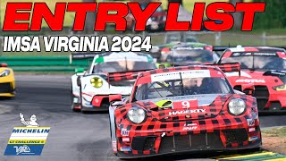 IMSA MICHELIN GT CHALLENGE AT VIR 2024 ENTRY LIST  EVERY DRIVERS [upl. by Ahsiakal]