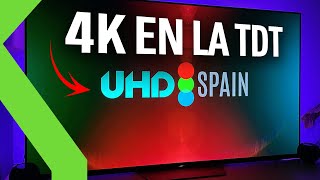 ¡LLEGA EL 4K Y HDR A LA TDT Con UHD Spain ya puedes sintonizarlo en tu Smart TV [upl. by Eedrahc]