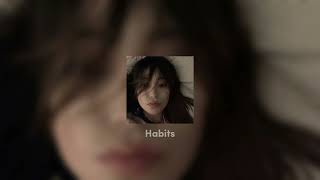 Habits  Tove Lo sped up [upl. by Itisahc443]