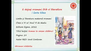 Limba maternă rromani anul VI de studiu Kamav te aresav siklǎrno [upl. by Navanod864]