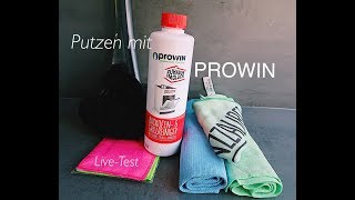 Putzen mit Prowin  LiveTest [upl. by Ixel33]