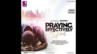 PRAYING EFFECTIVELY IN THE SPIRIT  PART 4  Second Service  28th JANUARY 2024 [upl. by Airtina529]