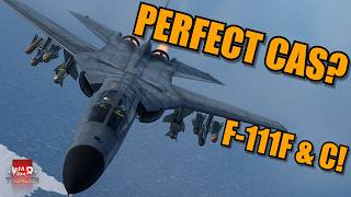 A Matts REVIEW on the F111F amp F111C The MOST EFFECTIVE CAS in the US amp UK  War Thunder [upl. by Gosselin931]