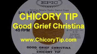 CHICORY TIP  GOOD GRIEF CHRISTINA AUDIO [upl. by Ohl341]