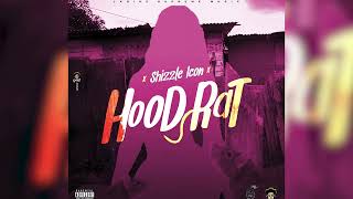 Shizzle Icon  Hood Rat Official Visualizer [upl. by Ahselet530]