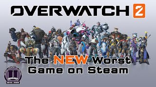 Overwatch 2  The NEW Worst Game on Steam [upl. by Manoff269]