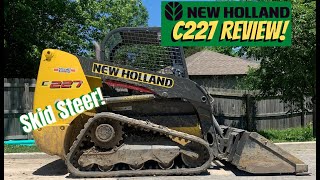 NewHolland c227 Skidsteer review [upl. by Blake]