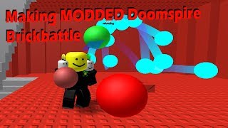 Making MODDED Doomspire Brickbattle SO FUN [upl. by Mountford]