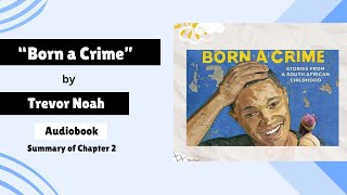 quotBorn a Crimequot by Trevor Noah Audiobook  Chapter 2  englishliteraturetrevornoah [upl. by Daron]